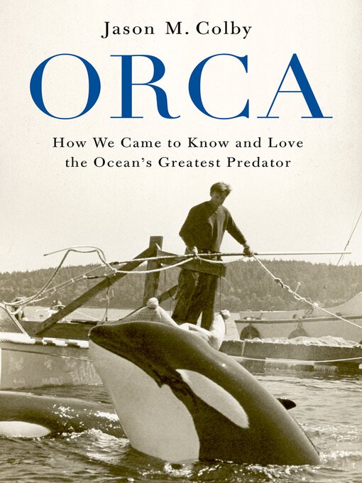 Title details for Orca by Jason M. Colby - Available
